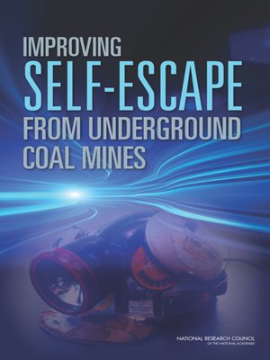 cover image of Improving Self-Escape from Underground Coal Mines